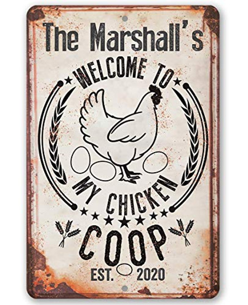 Personalized - My Chicken Coop - Durable Metal Sign - 8inch  x 12inch  or 12inch  x 18inch  Use Indoor Outdoor - Makes Great Chicken Coop Decor and Housewarming Gift to Chicken Farm Owners Under 25