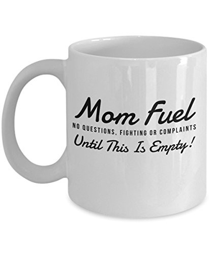 Mom Fuel Coffee Mug