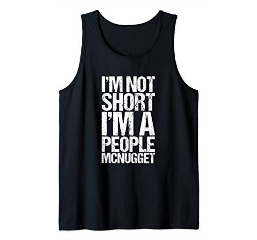 I_m Not Short I_m A People Mcnugget Tank Top I_m Not Short I_m A People Mcnugget Tank Top