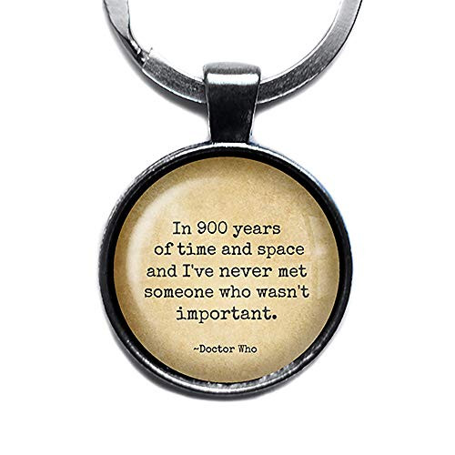 Dr Doctor Who In 900 Years of Time and Space Someone Important Silver Keychain Keyring Dr Doctor Who In 900 Years of Time and Space Someone Important Silver Keychain Keyring