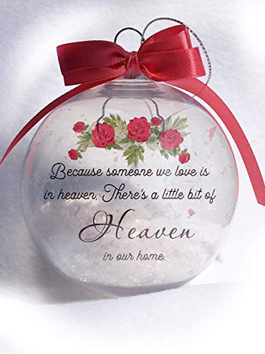 Because Someone We Love Is In Heaven - A Little Bit In Our Home - Christmas Memorial Ornaments