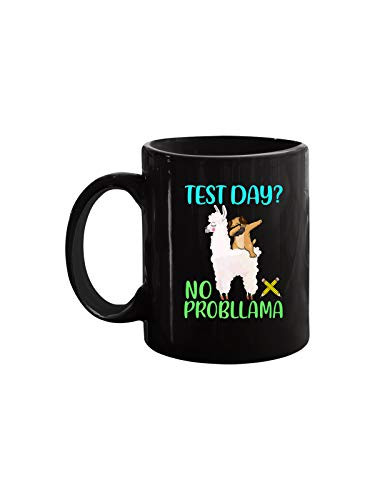 Funny Test Day No Prob Llama Funny Pug Dabbing T Mug 11 oz