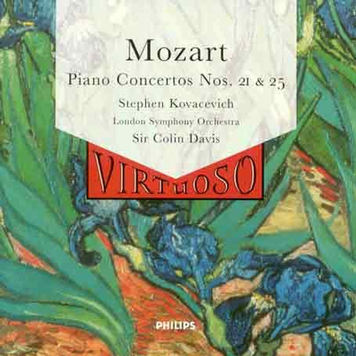 Mozart: Piano Concertos No. 21, K.467 & No. 25, K.503 Mozart: Piano Concertos No. 21, K.467 & No. 25, K.503