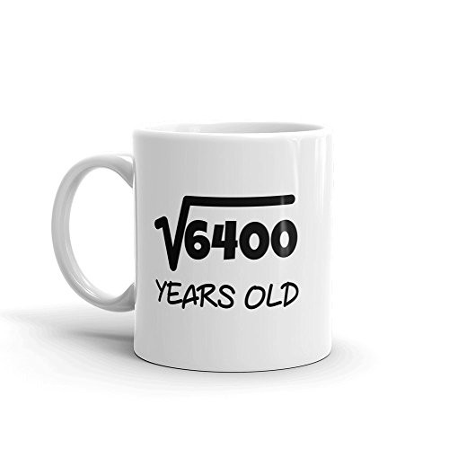 Unique Ceramic Coffee Mug/Cup (11 oz.) -Square Root of 6400: 80th Birthday 80 Eighty Years Old Mug