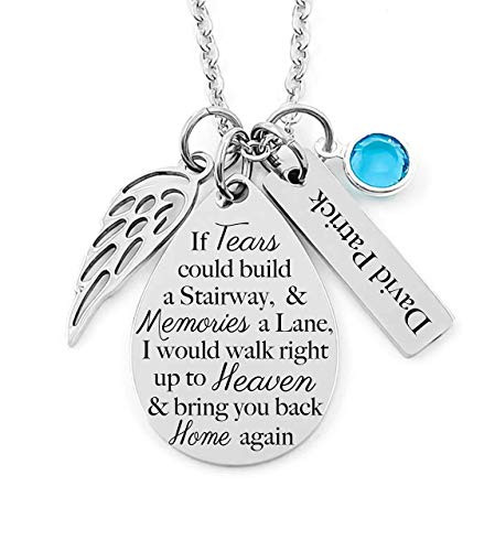 Memorial Jewelry Necklace - If Tears could build a Stairway  and Memories a Lane. bring you back Home Again- Teardrop Pendant  Bar Charm  Angel Wing  and  Birthstone Crystal
