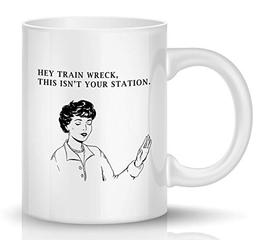 Sips N Giggles Funny Coffee Mugs 11OZ Hey Train Wreck This Isn_t Your Station - Funny Mug -  Birthday  Coworker  Boss  Best friend Mug -