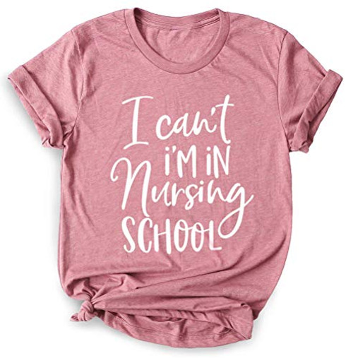 I Can_t I_m In Nursing School Shirt  Funny Nursing School Tee  Nursing School T-Shirt  Nurse Shirt  Gift for Nursing Student  Future Nurse