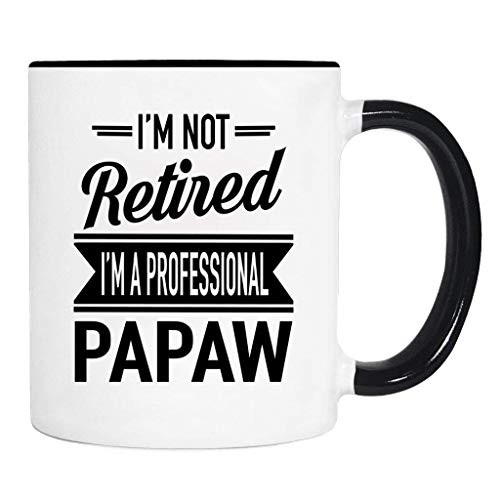 lishitun I_m Not Retired I_m A Professional Papaw - Mug - Papaw Gift - Papaw Mug