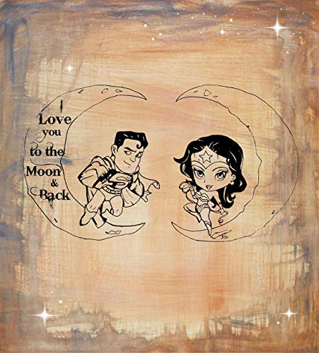 Superman and Wonder Woman Print  Anniversary  Couple Love  I love you to the moon and back  Wonder Woman 1984  Wonder Woman Gift  Comic Book  Female Superhero  Strong Female  Male Superhero  Kids room