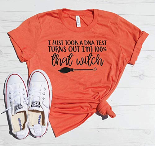 I Just Took A DNA Test Turns Out I_m 100 Percent  That Witch Shirt - Witch Shirt - Fall Shirt - Halloween Shirt - Cute Witch Shirt Tee