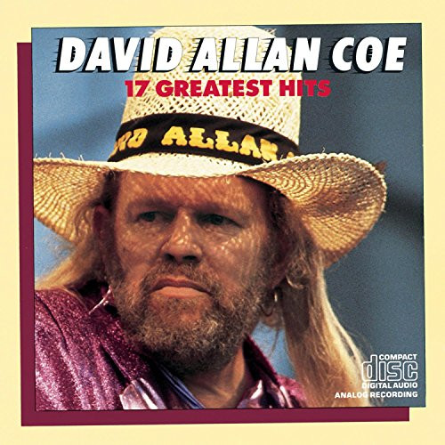 David Allan Coe 17 Greatest Hits