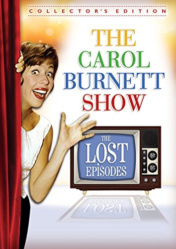 CAROL BURNETT SHOW  THE LOST EPISODES