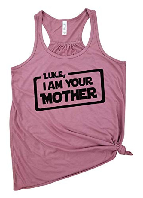 Luke I am your Mother - Funny Star Wars Tank  Trendy Mom T-Shirts  Cool Mom Shirts  Mothers Day Gift  Shirts for Moms  Funny Mom Shirt.