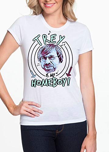 Phish Trey Anastasio is my Homeboy White Pretty Tee Womens Concert SUPER Soft Ladies T Shirt