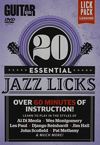 Guitar World -- 20 Essential Jazz Licks  Learn to Play in the Styles of Al Di Meola  Wes Montgomery  Les Paul  Django Reinhardt  Jim Hall  John Scofield  Pat Metheny   and  Much More -DVD-