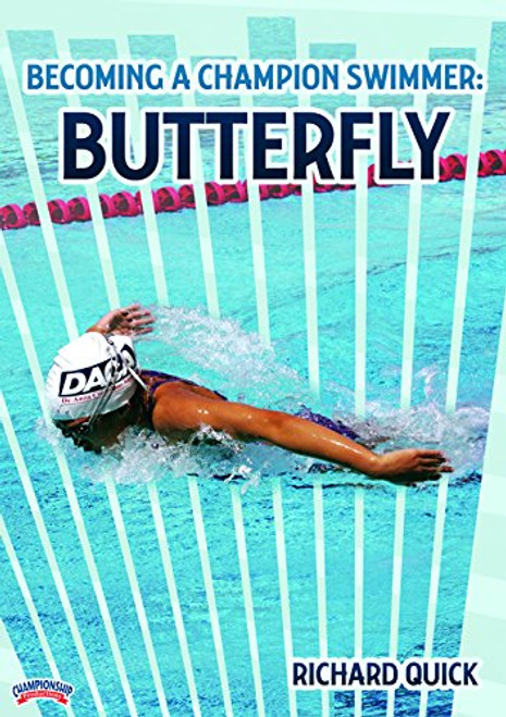 Championship Productions Becoming A Champion Swimmer Butterfly DVD Championship Productions Becoming A Champion Swimmer Butterfly DVD