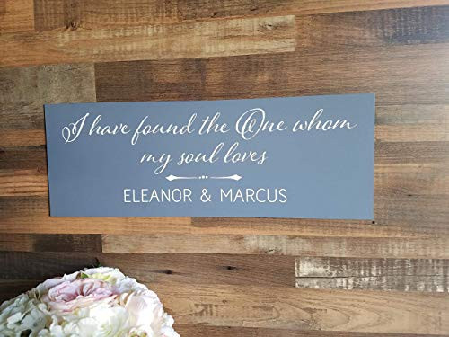 Personalized Wedding Family Sign - First Names or Custom Text with Quote - I have found the one whom my soul loves - Song of Solomon