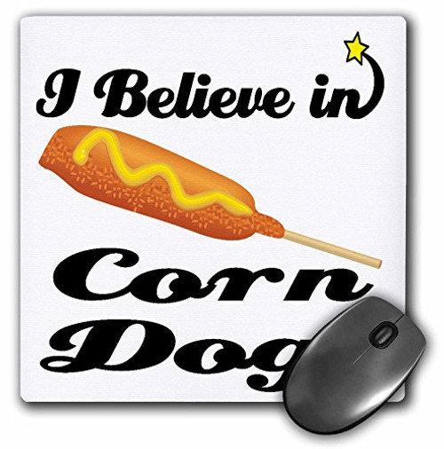 3D Rose "I Believe In Corn Dogs" Matte Finish Mouse Pad - 8 x 8" - mp_105073_1 3D Rose "I Believe In Corn Dogs" Matte Finish Mouse Pad - 8 x 8" - mp_105073_1