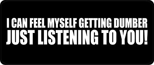 1080 Graphics 3 _ I Can Feel Myself Getting Dumber J Hard Hat Biker Helmet Sticker BS 897