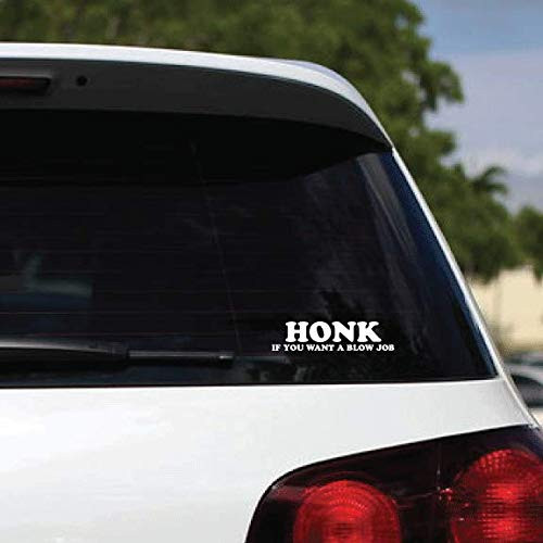 J  and  Mikgony_ LLC. Honk If You Want A Blow Job 7 inch  _ Funny Decal _ _White_ _ Cool Bumper Sticker _ Vinyl