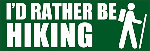 LPF USA Magnet I'd Rather Be Hiking Bumper Magnetic Sticker _Hike Hiker Trail Decal_