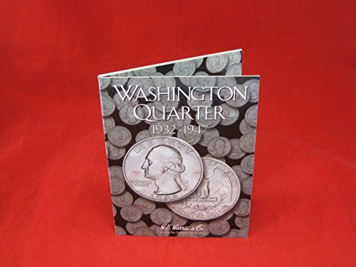 Washington Quarters 1932_1947 HE Harris Coin Folder