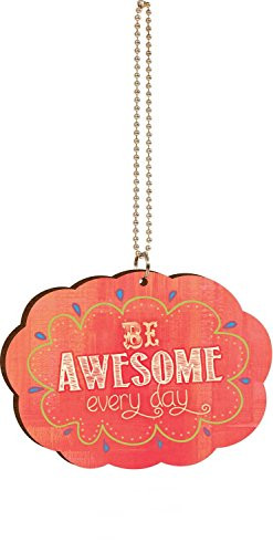 P. Graham Dunn Be Awesome Every Day Multicolor Wood Car Charm