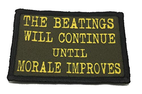 The Beatings Will Continue Until Morale Improves 2x3 inch  Hook and Loop Morale Patch Made in The USA