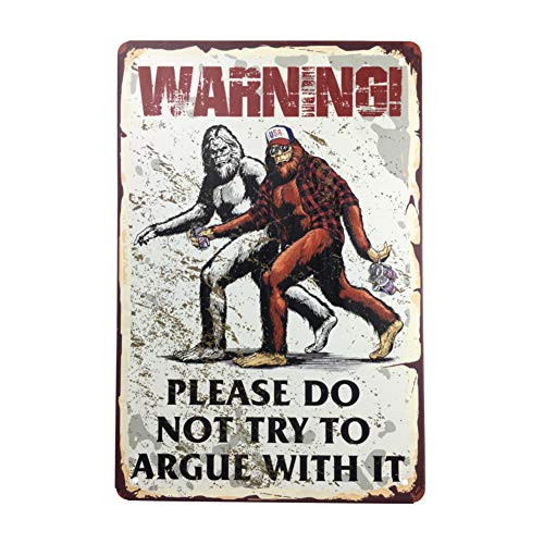 Vintage Style Tin Sign _ PLEASE DO NOT TRY TO ARGUE WITH IT _ Bar Pub Garage Diner Cafe Home Wall Decor Art Tin Signs Vintage_ 8 inch W x 12 inch H