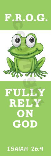 25 Fully Rely On God F.R.O.G. Bookmarks