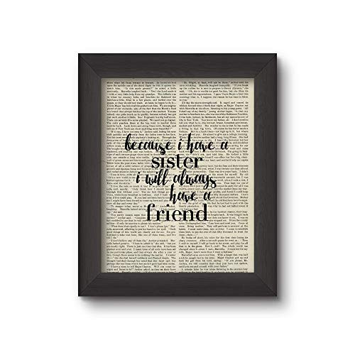 Cecelia Rose Book Art 5x7 Unframed inch Because I Have A Sister I Will Always Have A Friend inch