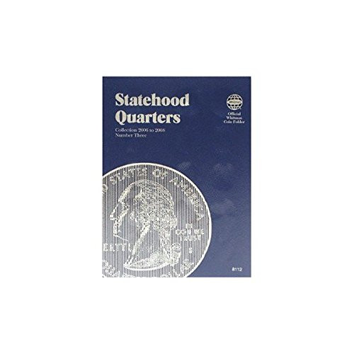 Whitman Coins Statehood Quarters Folder No.3 _2006_2008_ Whitman Coins Statehood Quarters Folder No.3 _2006_2008_