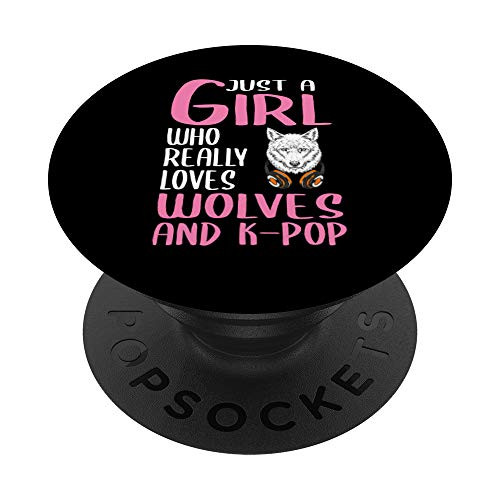 Womens Gift Just A Girl Who Really Loves Wolves And K_Pop PopSockets PopGrip Swappable Grip for Phones and Tablets Womens Gift Just A Girl Who Really Loves Wolves And K_Pop PopSockets PopGrip Swappable Grip for Phones and Tablets