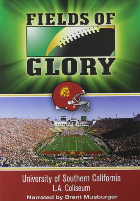 Fields of Glory  University of Southern California_ L.A. Coliseum Fields of Glory  University of Southern California_ L.A. Coliseum