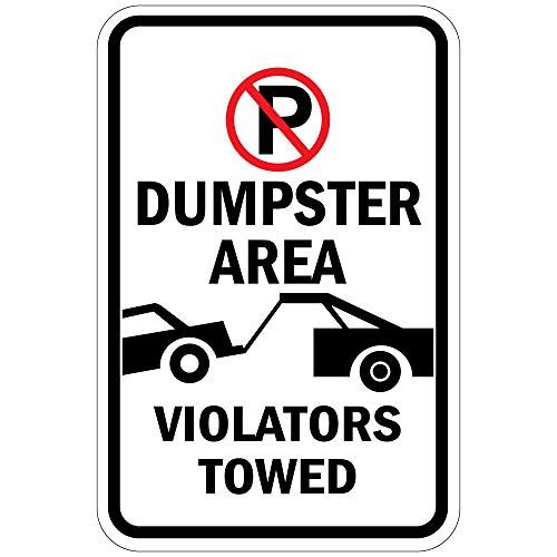 Dumpster Area Violators Towed with P No Parking Symbol Vinyl Label Decal Sticker 12 Inches X 18 Inches
