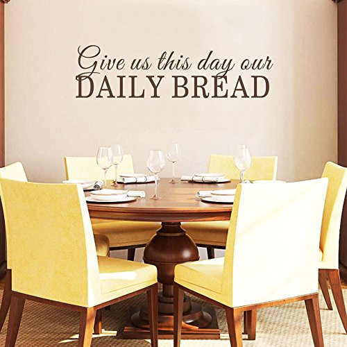 Dining Room Wall Decal Give Us This Day Our Daily Bread Kitchen Scriptures Decal Bible Verse Wall Art_Black_6 inch  h x22 w_