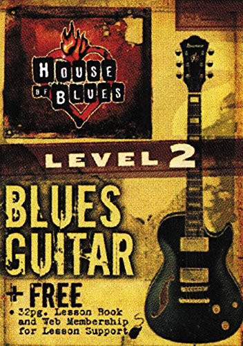 House of Blues Beginner _ Blues Guitar Level 2 _Instant Access_