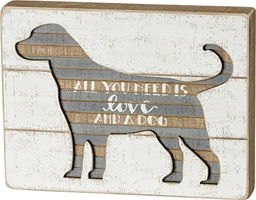 Primitives by Kathy Slat Box Sign - All You Need is Love and a Dog - 10" x 7.5" Primitives by Kathy Slat Box Sign - All You Need is Love and a Dog - 10" x 7.5"