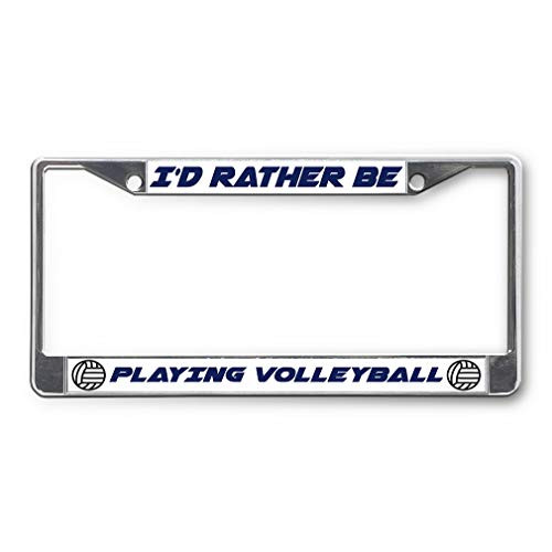 Sign Destination Metal License Plate Frame I'd Rather Be Playing Volleyball A Car Auto Tag Holder Chrome 2 Holes One Frame Sign Destination Metal License Plate Frame I'd Rather Be Playing Volleyball A Car Auto Tag Holder Chrome 2 Holes One Frame