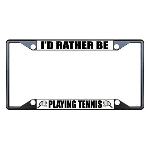Fastasticdeals I'd Rather Be Playing Tennis License Plate Frame Tag Holder Cover Fastasticdeals I'd Rather Be Playing Tennis License Plate Frame Tag Holder Cover