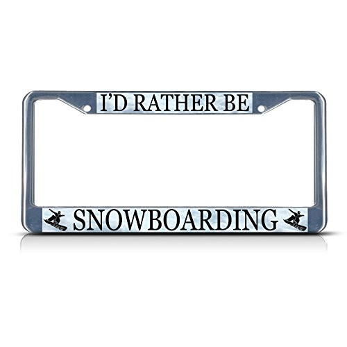 Fastasticdeals I'd Rather Be Snowboarding License Plate Frame Tag Holder Cover Fastasticdeals I'd Rather Be Snowboarding License Plate Frame Tag Holder Cover