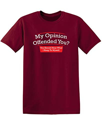 Feelin Good Tees My Opinion Offended You Adult Humor T Shirt L Garnet