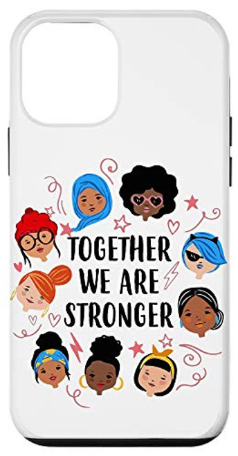 iPhone 12 mini We R Stronger Empower Woman Equality Feminist Feminism Phone Case