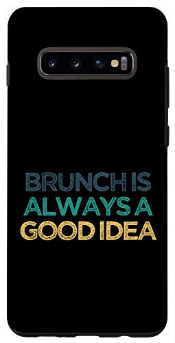 Galaxy S10 Plus  Brunch is always a good idea Funny Cute Christmas Gift for F Case