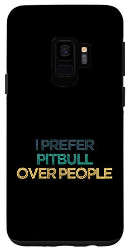 Galaxy S9 I prefer pitbull over people Funny Cute Christmas Gift for F Case