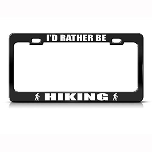 Speedy Pros Metal License Plate Frame I'd Rather Be Hiking Car Accessories Black 2 Holes Speedy Pros Metal License Plate Frame I'd Rather Be Hiking Car Accessories Black 2 Holes