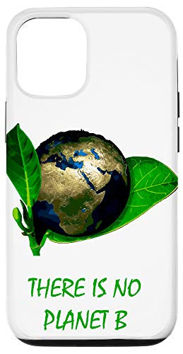 iPhone 12 12 Pro There is no planet B. Ecologism  and  Climate Change Awareness Case