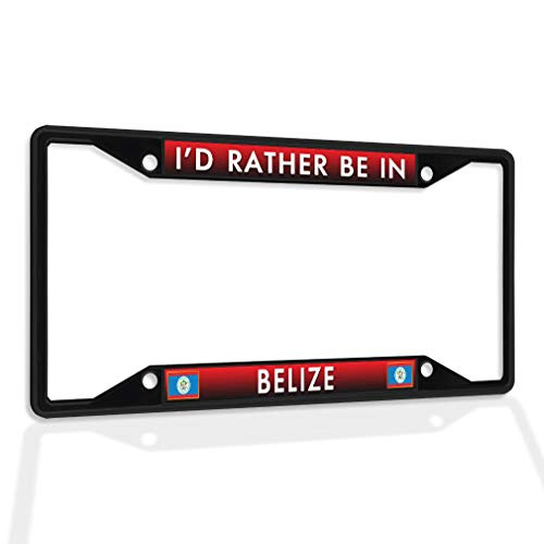 Fastasticdeals Metal Insert License Plate Frame I'd Rather Be in Belize Weatherproof Car Accessories Black 4 Holes Solid Insert