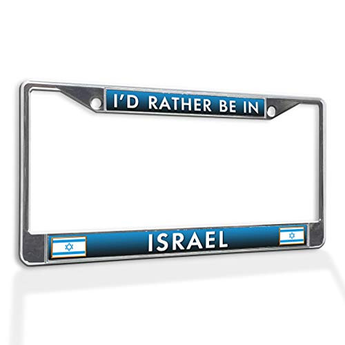 Fastasticdeals Metal Insert License Plate Frame I'd Rather Be in Israel Weatherproof Car Accessories Chrome 2 Holes Solid Insert