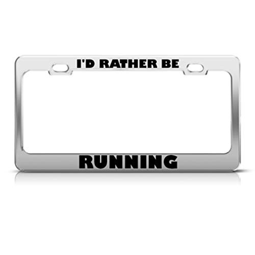 Speedy Pros Metal License Plate Frame I'd Rather Be Running Car Accessories Chrome 2 Holes Speedy Pros Metal License Plate Frame I'd Rather Be Running Car Accessories Chrome 2 Holes